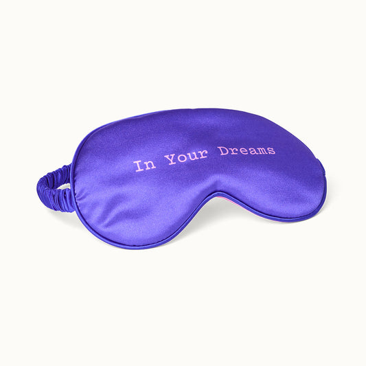 In Your Dreams Sleep Mask